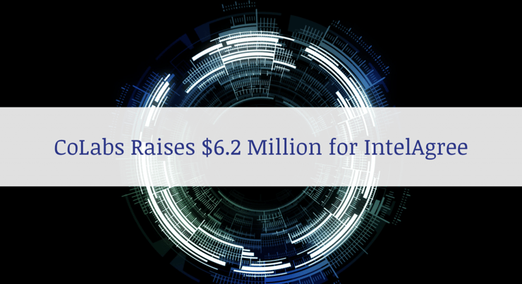 CoLabs Raises $6.2 Million for IntelAgree